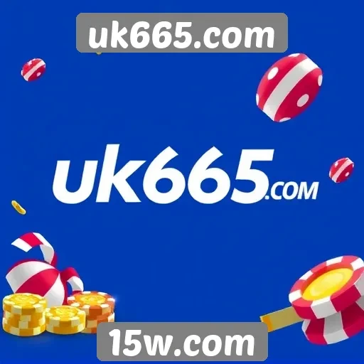 Recursos exclusivos do uk665.com para jogadores online
